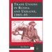 Trade Unions in Russia and Ukraine