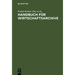 Handbuch Für Wirtschaftsarchive: Theorie Und PRAXIS
