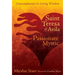 Saint Teresa of Avila: Passionate Mystic