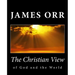 The Christian View of God and the World