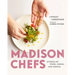 Madison Chefs: Stories of Food, Farms, and People