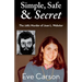 Simple, Safe & Secret