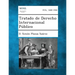 Tratado de Derecho Internacional Publico