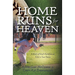 Home Runs for Heaven