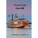 Texas Slim: Cactus Belle