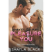 More Than Pleasure You