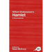 William Shakespeare's Hamlet: A Routledge Study Guide and Sourcebook