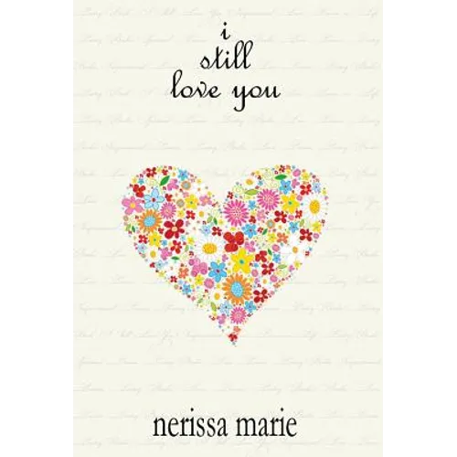 Poetry Book - I Still Love You (Inspirational Love Poems on Life, Poetry Books, Spiritual Poems, Poetry Books, Love Poems, Poetry Books, Inspirational