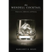 The Wendell Cocktail: Depression, Addiction, and Beauty