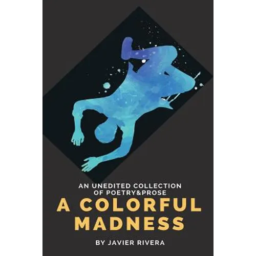 A Colorful Madness