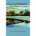 Courts and Mediation: New Paths for Justice