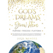 God's Dreams Grow Here