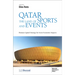 Qatar the Land of Sports and Events: Human Capital Strategy for Socio-Economic Impacts