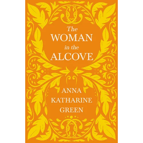 The Woman in the Alcove: Caleb Sweetwater - Volume 2
