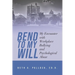 Bend to My Will: My Encounter with Workplace Bullying and Psychological Abuse