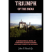 Triumph Of The Swan: A Biographical Novel of Composer Richard Wagner and King Ludwig II of Bavaria