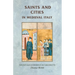 Saints and Cities in Medieval Italy