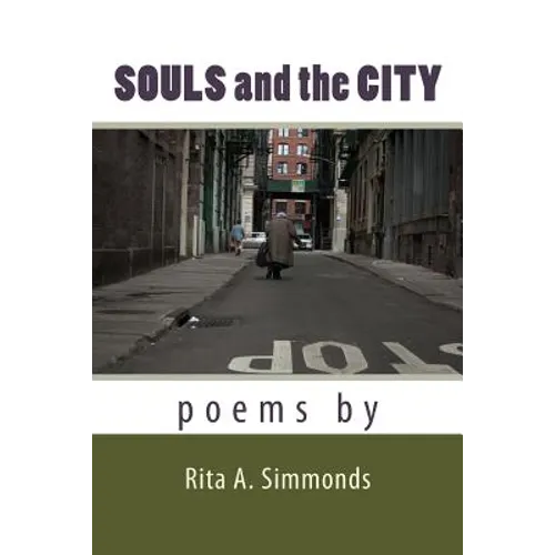 Souls and the City: Poems