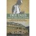 True Tales from the Edgar Cayce Archives: Lives Touched and Lessons Learned from the Sleeping Prophet