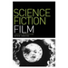 Science Fiction Film: A Critical Introduction