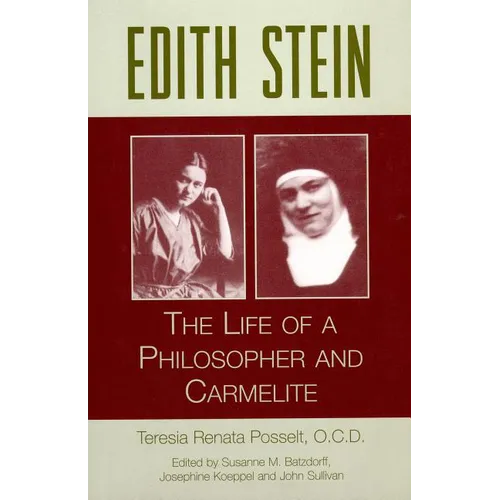 Edith Stein: The Life of a Philosopher and Carmelite