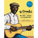 R. Crumb's Heroes of Blues, Jazz & Country [With CD Audio]