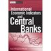 International Economic Indicators and Central Banks