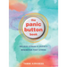 The Panic Button Book: Relieve Stress and Anxiety Whenever They Strike