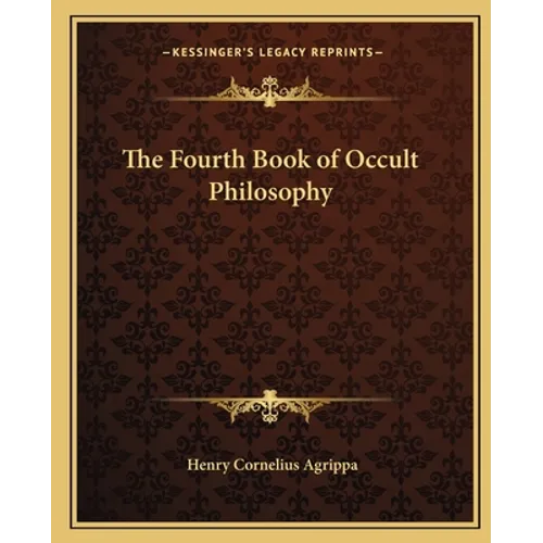 The Fourth Book of Occult Philosophy