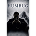 Humbug: The Unwinding of Ebenezer Scrooge