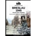 Breslau 1945: Hitler's final fortress