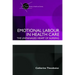 Emotional Labour in Health Care: The unmanaged heart of nursing
