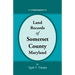 Land Records of Somerset County, Maryland
