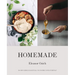 Homemade: 80+ Household Essentials to Inspire Your Everyday