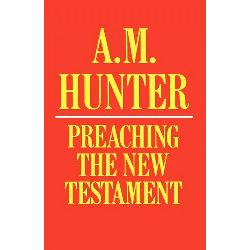 Preaching the New Testament