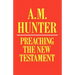 Preaching the New Testament