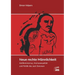 Neue rechte Männlichkeit: Antifeminismus, Homosexualität und Politik des Jack Donovan
