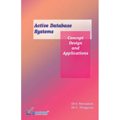 Active Database Systems Concept, Design and Applications
