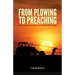 From Plowing to Preaching: How God Redeemed and Used an Ordinary Farm Couple