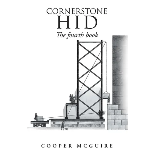 Cornerstone Hid: The fourth book