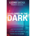 Developed in the Dark