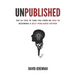 Unpublished: Top 18 Tips to Take You from An Idea to Becoming A Self-Published Author