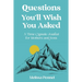 Questions You'll Wish You Asked: A Time Capsule Journal for Mothers and Sons