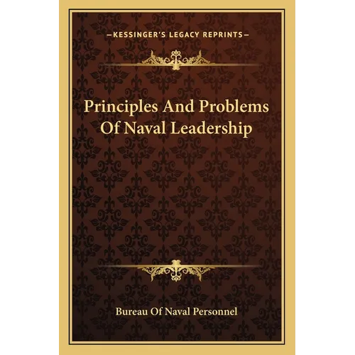 Principles And Problems Of Naval Leadership