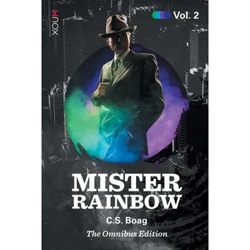Mister Rainbow: Volume 2