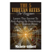 The 5 Tibetan Rites For Beginners: Learn The Secret To Anti-Aging By Practicing The 5 Tibetan Rites