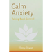 Calm Anxiety: Taking Back Control