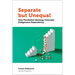 Separate But Unequal: How Parallelist Ideology Conceals Indigenous Dependency