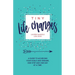 Tiny Life Changes: A Guide to Achieving Your Goals and Dreams One Step and One Day at a Time