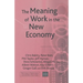 The Meaning of Work in the New Economy